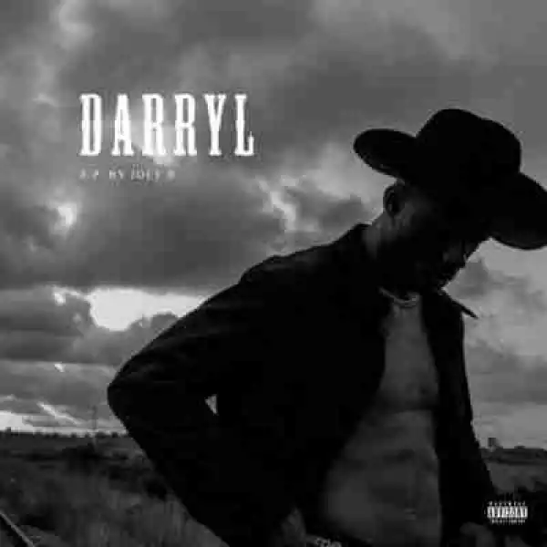 Darryl EP BY Joey B